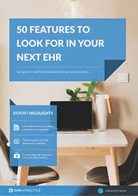 50 features to look for in you next EHR
